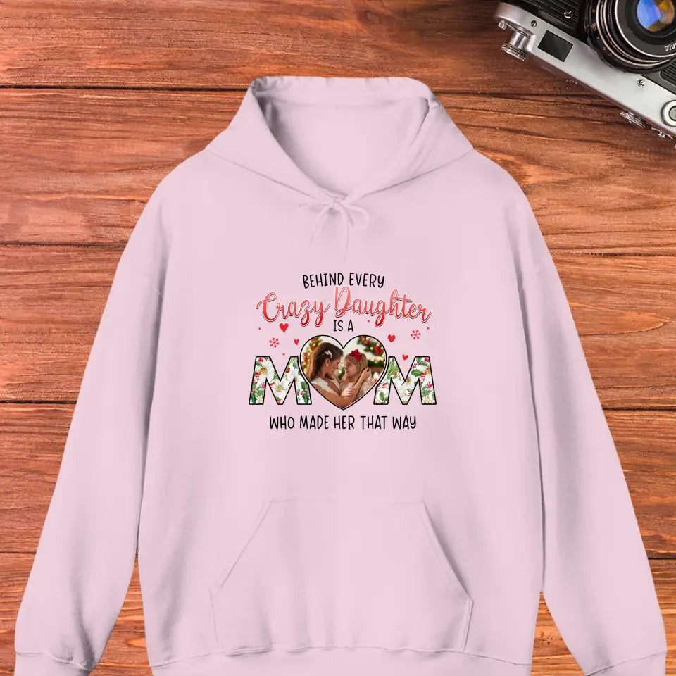 The Love Between Crazy Daughter & Mom - Custom Photo - Personalized Gifts For Mom - Sweater