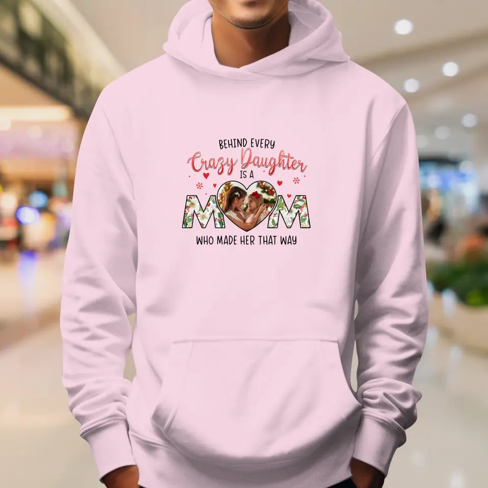 The Love Between Crazy Daughter & Mom - Custom Photo - Personalized Gifts For Mom - Sweater