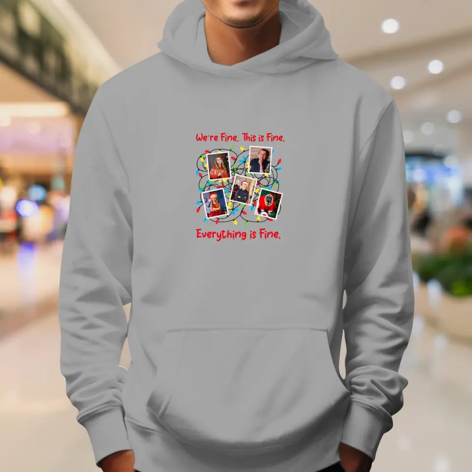 We Are Fine This Is Fine - Custom Photo - Personalized Gift For Family - Sweater