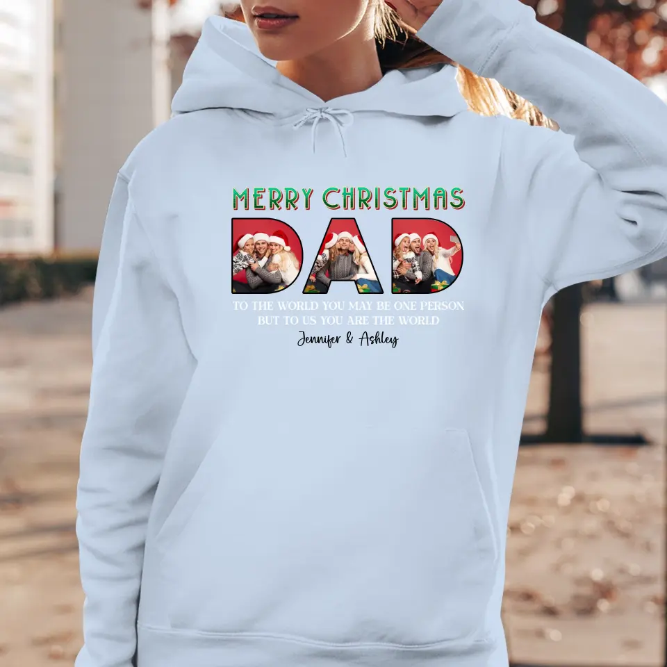 Merry Christmas Dad - Custom Photo - Personalized Gifts For Dad - T-shirt