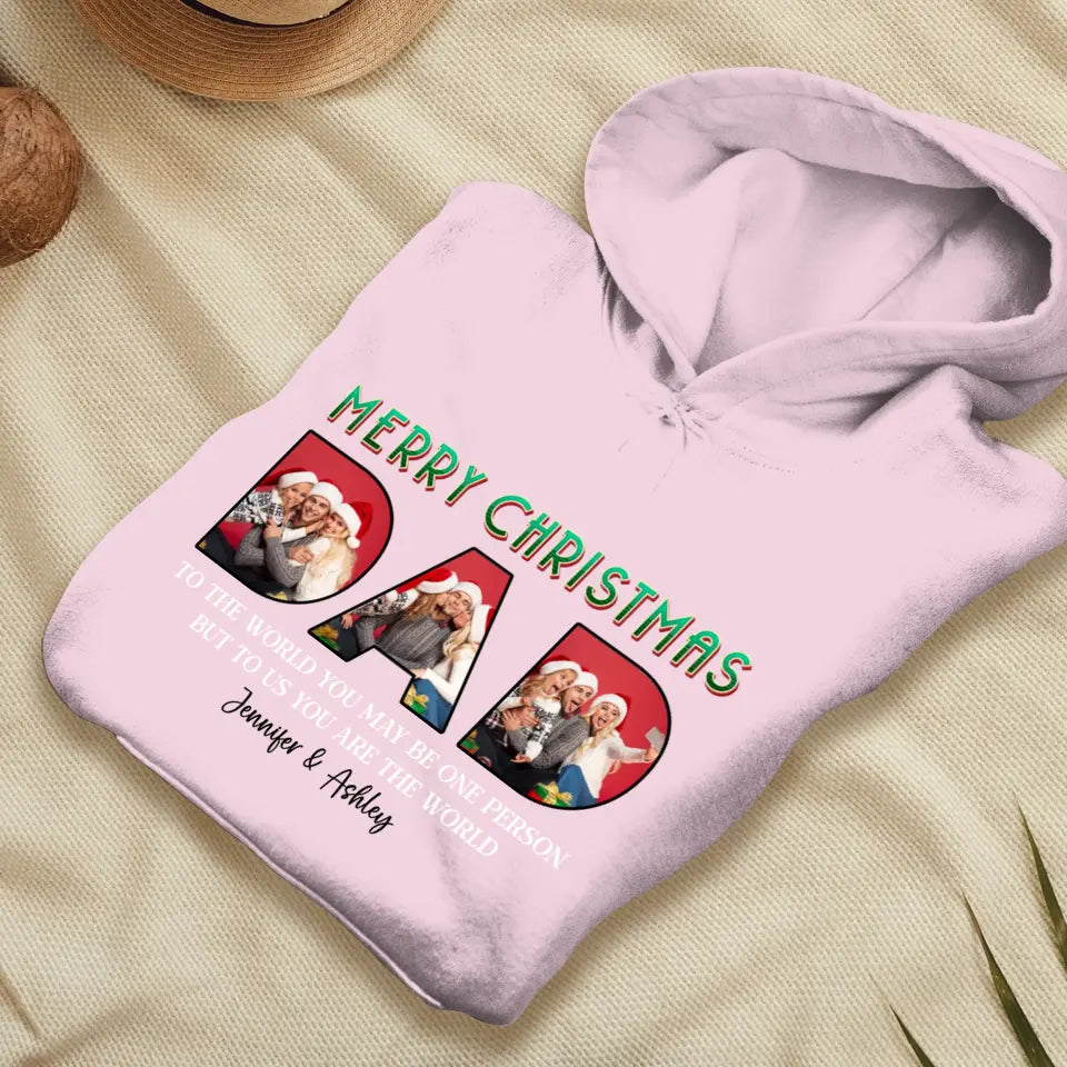 Merry Christmas Dad - Custom Photo - Personalized Gifts For Dad - T-shirt