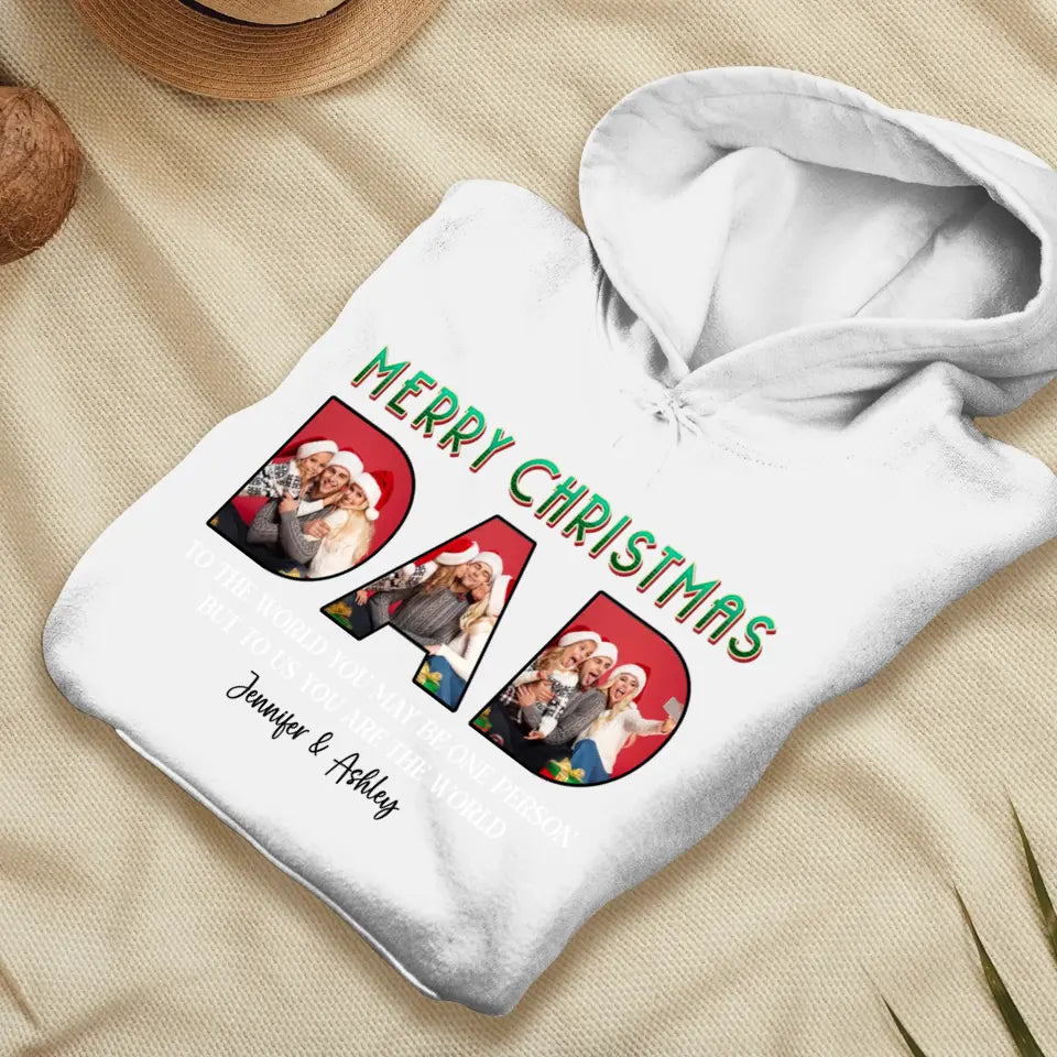 Merry Christmas Dad - Custom Photo - Personalized Gifts For Dad - T-shirt