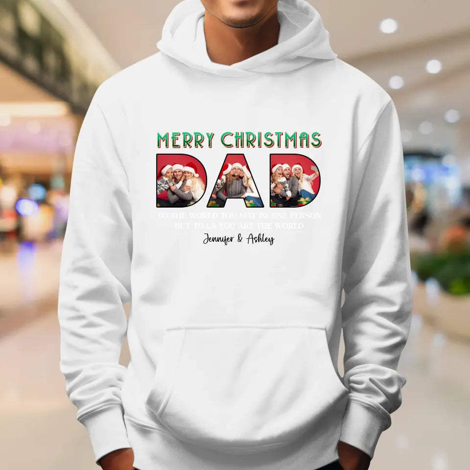 Merry Christmas Dad - Custom Photo - Personalized Gifts For Dad - T-shirt