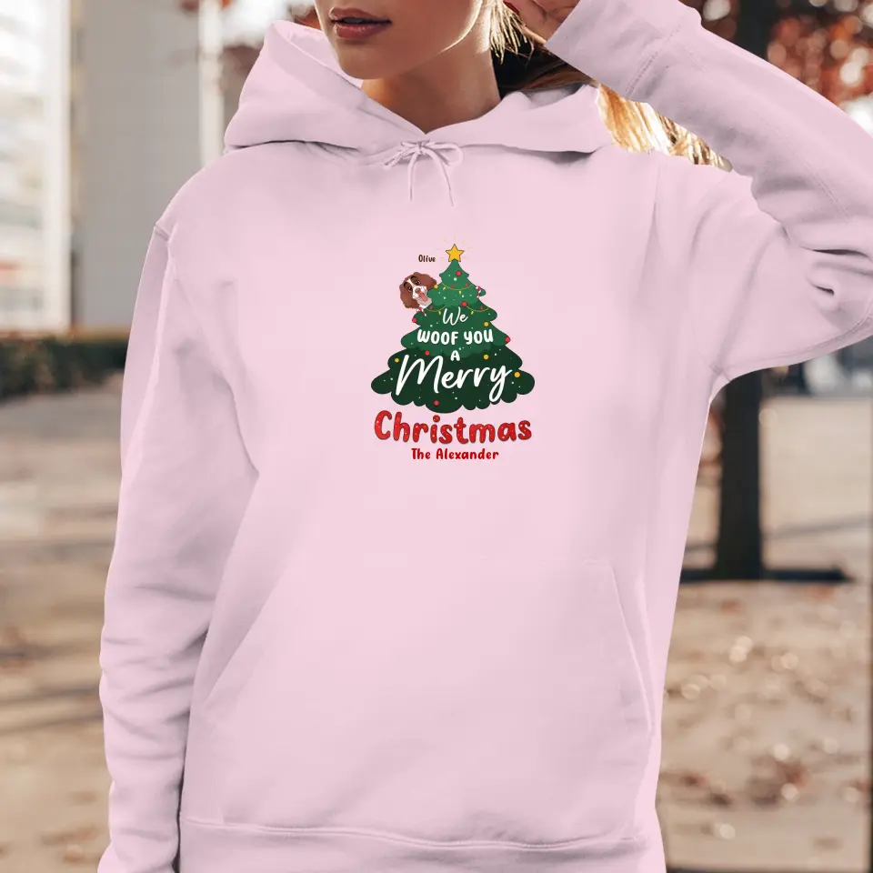 We Woof You A Merry Christmas - Custom Name - 
 Personalized Gifts For Dog Lovers - Hoodie