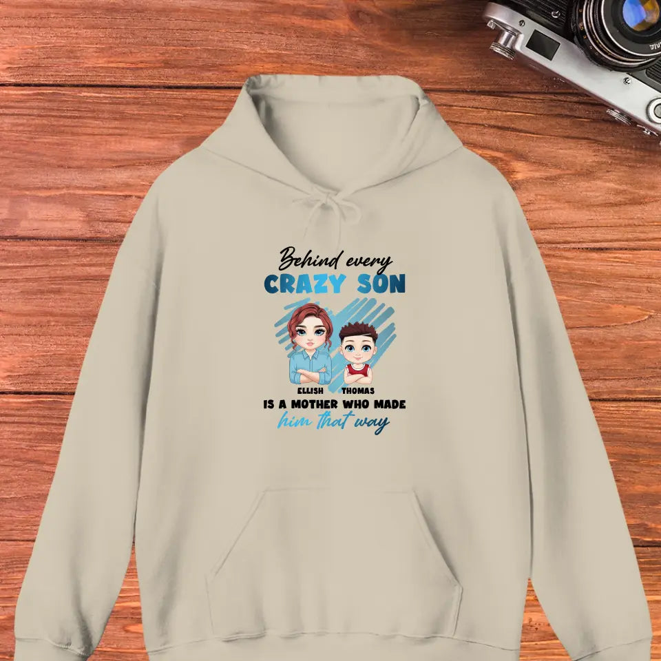 Behind Every Crazy Kid Is A Mother Who Made Him That Way - Custom Name - Personalized Gifts For Mom - Sweater