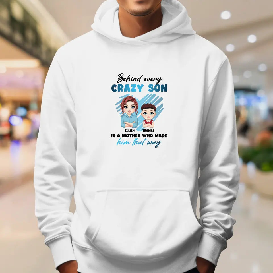 Behind Every Crazy Kid Is A Mother Who Made Him That Way - Custom Name - Personalized Gifts For Mom - Sweater