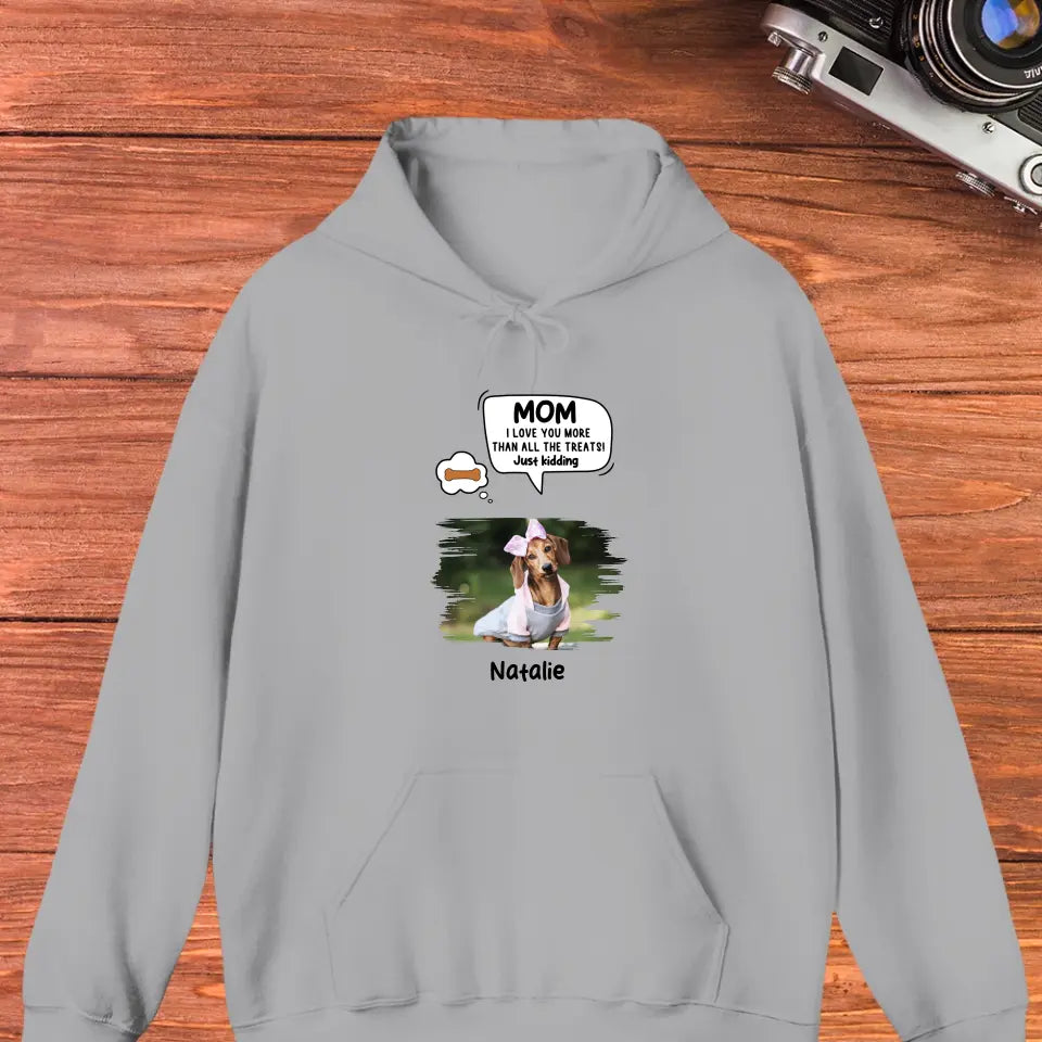 Pet Just Kidding Photo - Custom Photo - Personalized Gifts For Dog Lovers - Unisex T-shirt