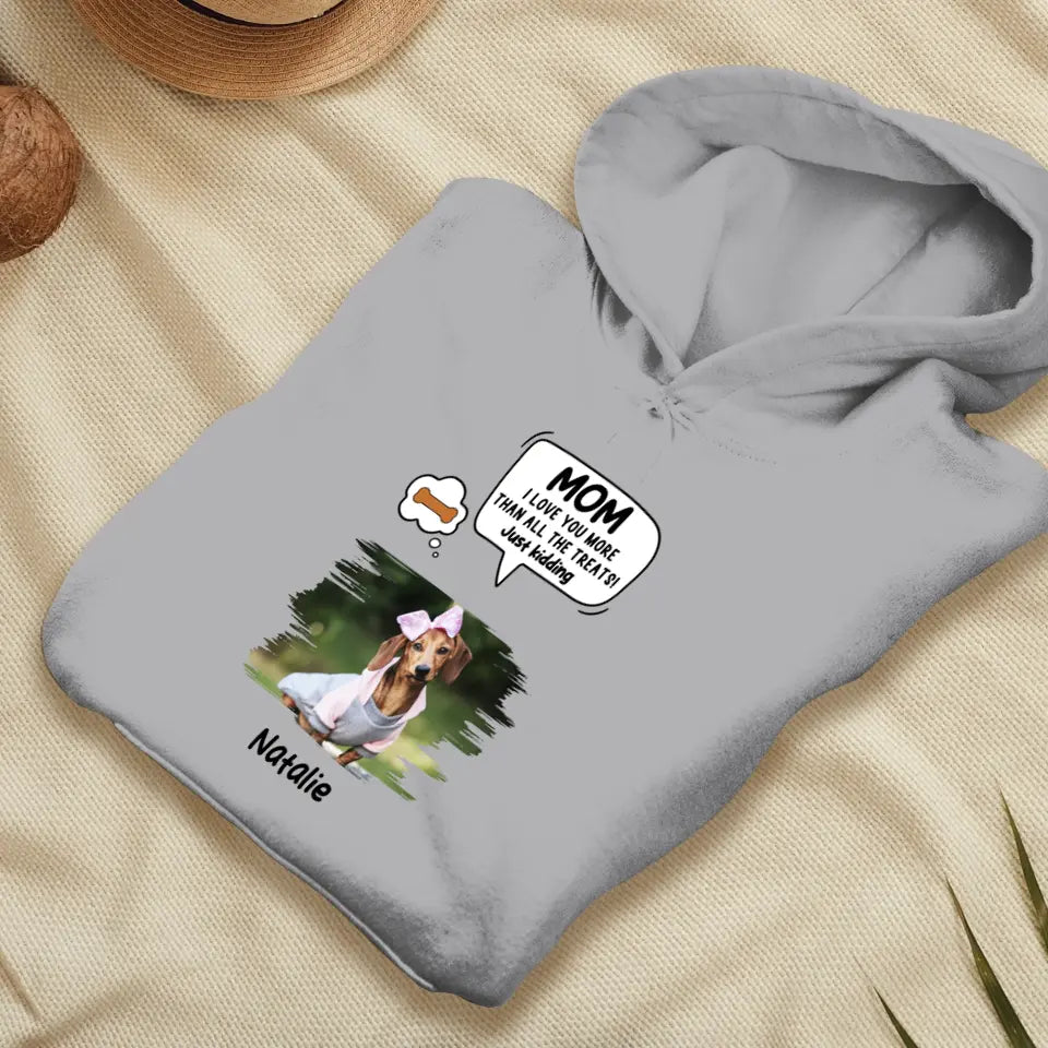 Pet Just Kidding Photo - Custom Photo - Personalized Gifts For Dog Lovers - Unisex T-shirt