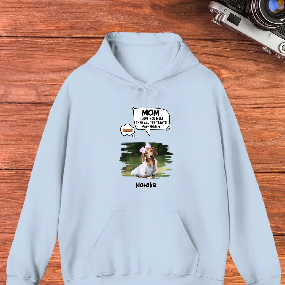 Pet Just Kidding Photo - Custom Photo - Personalized Gift For Dog Lovers - Unisex Hoodie