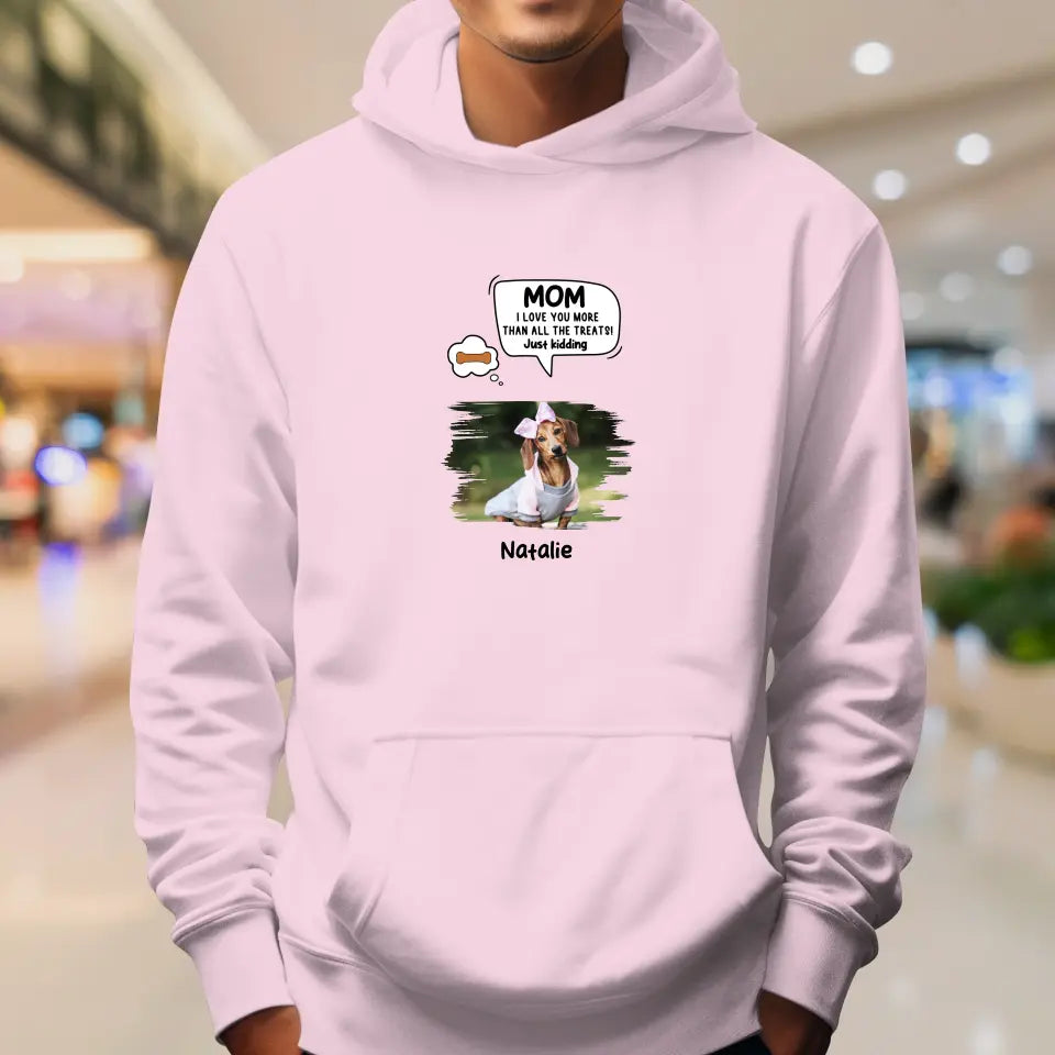 Pet Just Kidding Photo - Custom Photo - Personalized Gifts For Dog Lovers - Unisex T-shirt