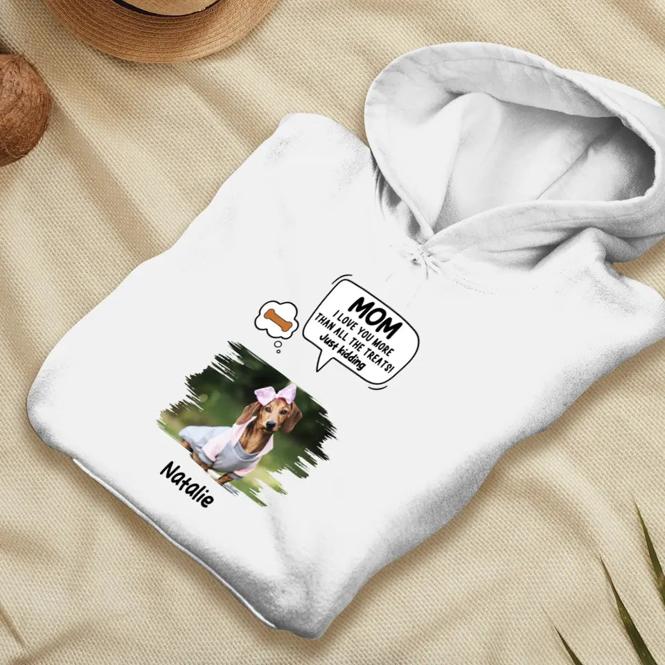 Pet Just Kidding Photo - Custom Photo - Personalized Gifts For Dog Lovers - Unisex T-shirt