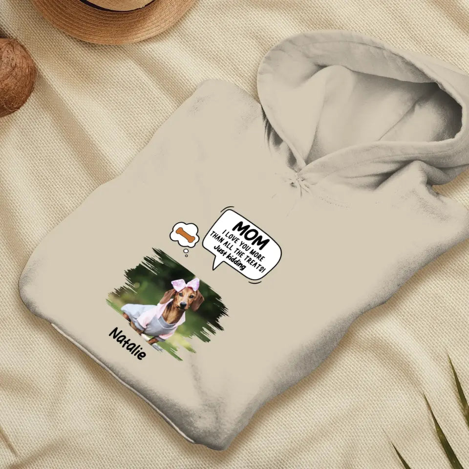 Pet Just Kidding Photo - Custom Photo - Personalized Gift For Dog Lovers - Unisex Hoodie