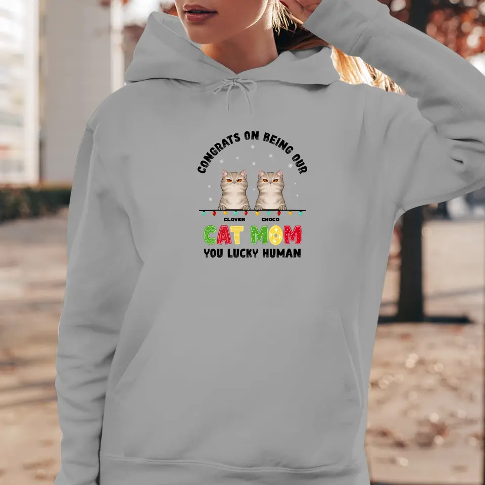 Congrats On Being My Cat Mom - Custom Name - Personalized Gifts for Cat Lovers - Unisex Sweater