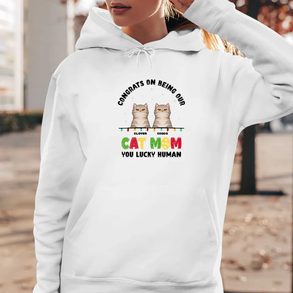 Congrats On Being My Cat Mom - Custom Name - Personalized Gifts for Cat Lovers - Unisex Sweater