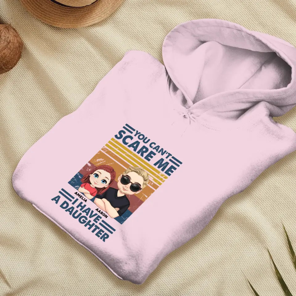 You Can't Scare Me - Personalized Gifts for Dad - Unisex Sweater