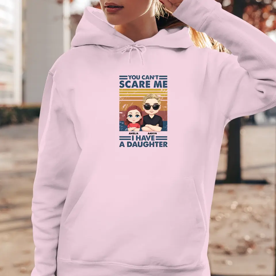 You Can't Scare Me - Personalized Gifts for Dad - Unisex Sweater