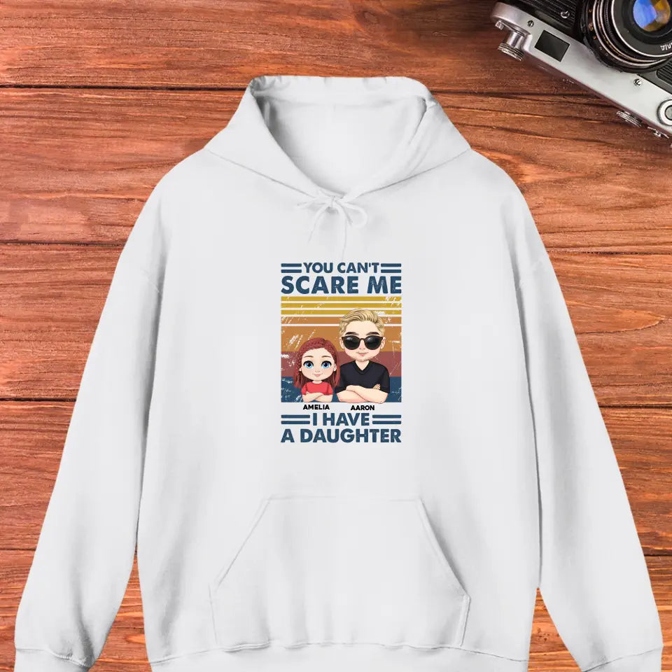 You Can't Scare Me - Personalized Gifts for Dad - Unisex Sweater