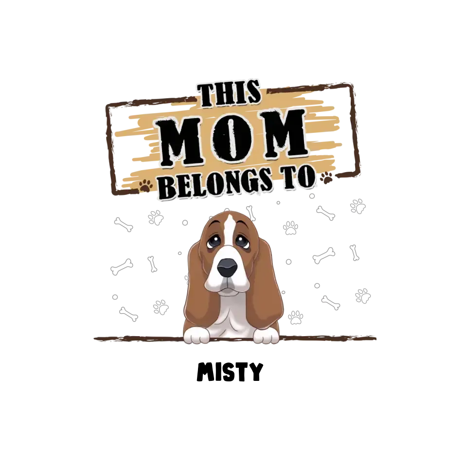 You Belong To Me - Custom Quote - Personalized Gifts For Dog Lovers - Unisex T-shirt