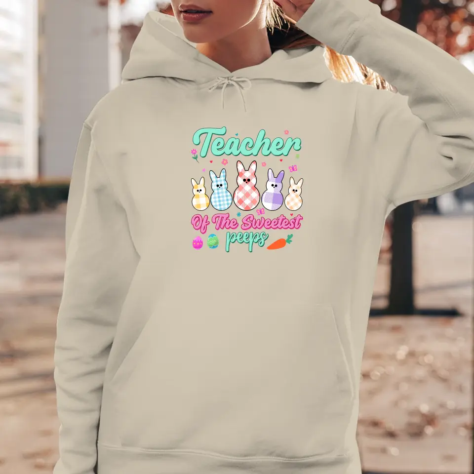 Teacher Of The Sweetest Peeps - Personalized Gifts For Teachers - Unisex Sweater