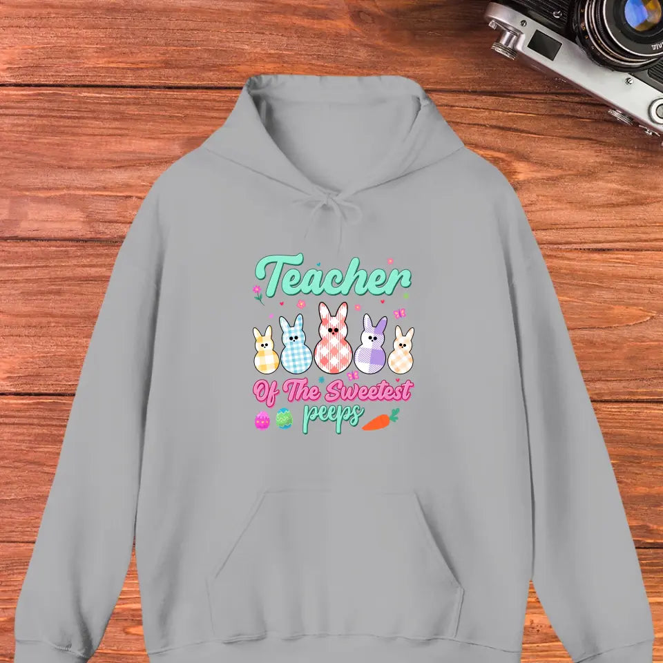 Teacher Of The Sweetest Peeps - Personalized Gifts For Teachers - Unisex Sweater