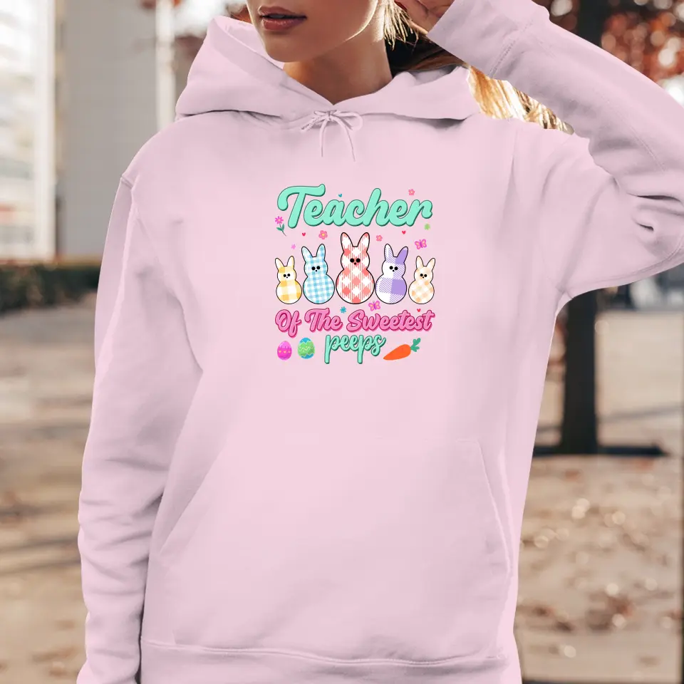 Teacher Of The Sweetest Peeps - Personalized Gifts For Teachers - Unisex Sweater