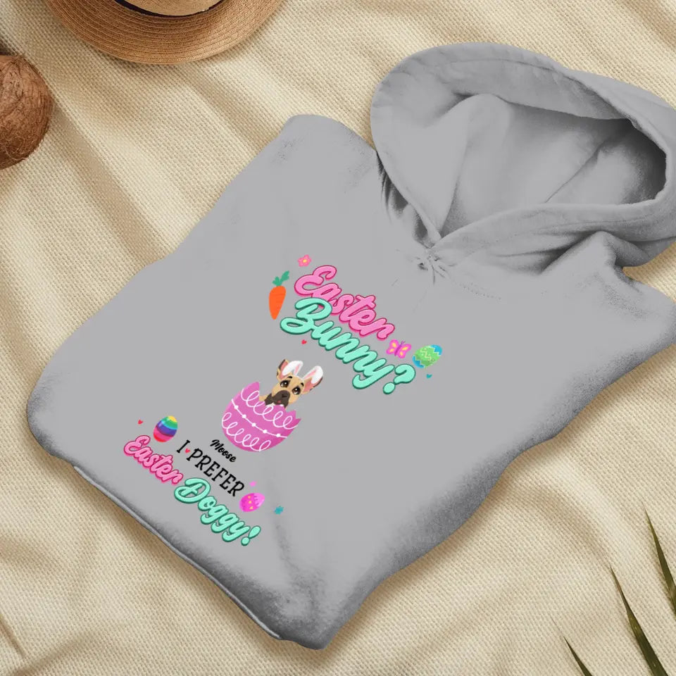 I Prefer Easter Doggy - Custom Name - Personalized Gifts For Dog Lovers - Unisex Sweater