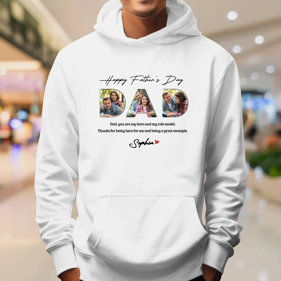 Dad, You Are My Hero And My Role  - Personalized Gifts For Dad - Unisex Hoodie