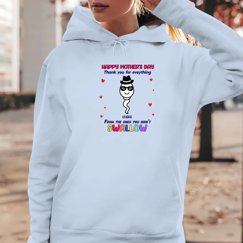 You Didn't Swallow - Custom Name - Personalized Gifts For Mom - Sweater