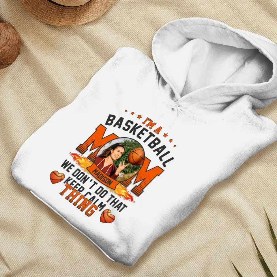 Mom Keeps Calm Thing - Custom Photo - Personalized Gifts For Mom - Hoodie