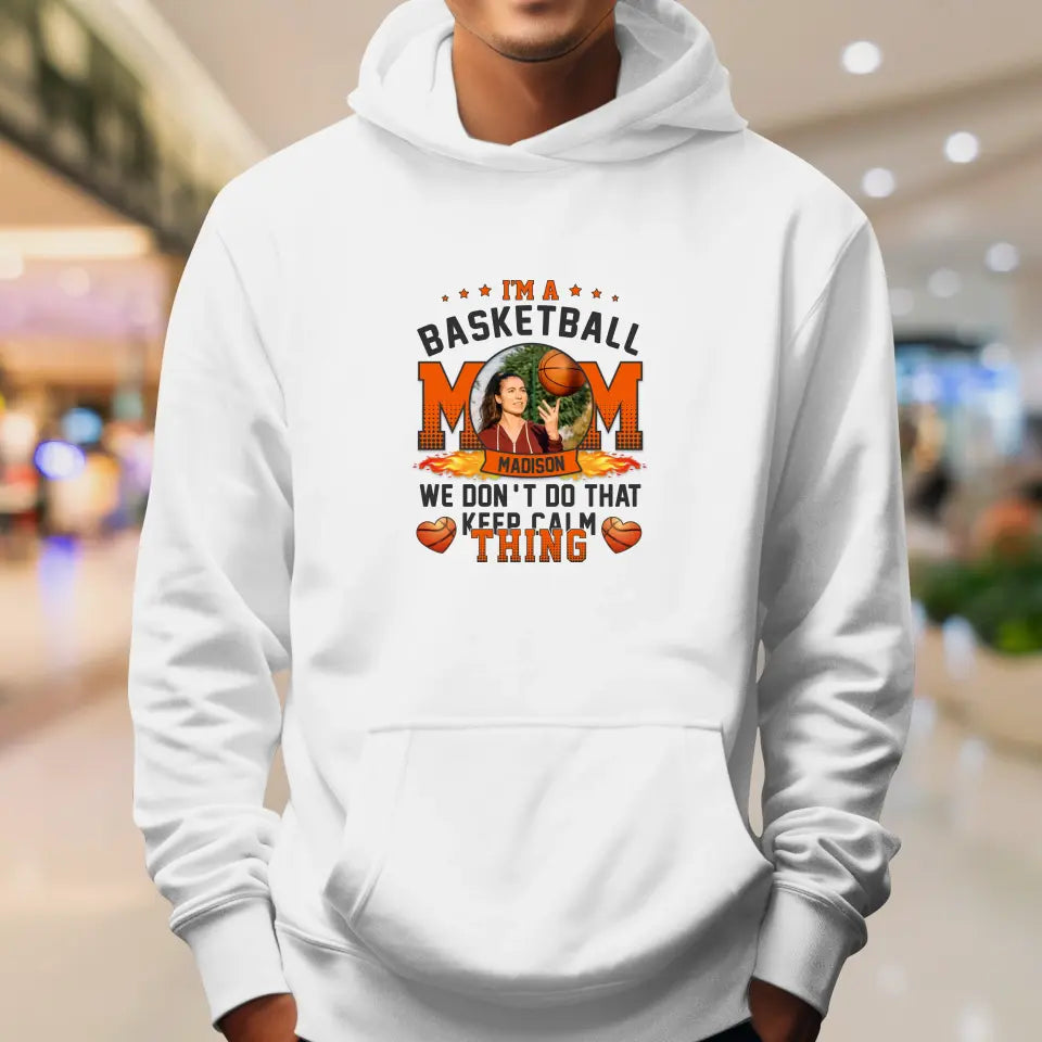 Mom Keeps Calm Thing - Custom Photo - Personalized Gifts For Mom - Hoodie