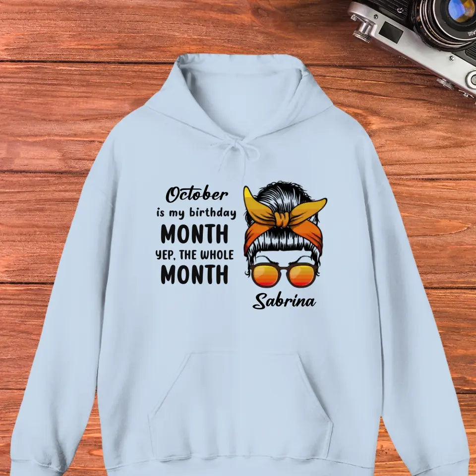 My Birthday Month  - Custom Month - Personalized Gifts For Mom - T-Shirt