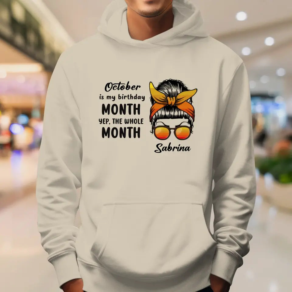 My Birthday Month  - Custom Month - Personalized Gifts For Mom - T-Shirt