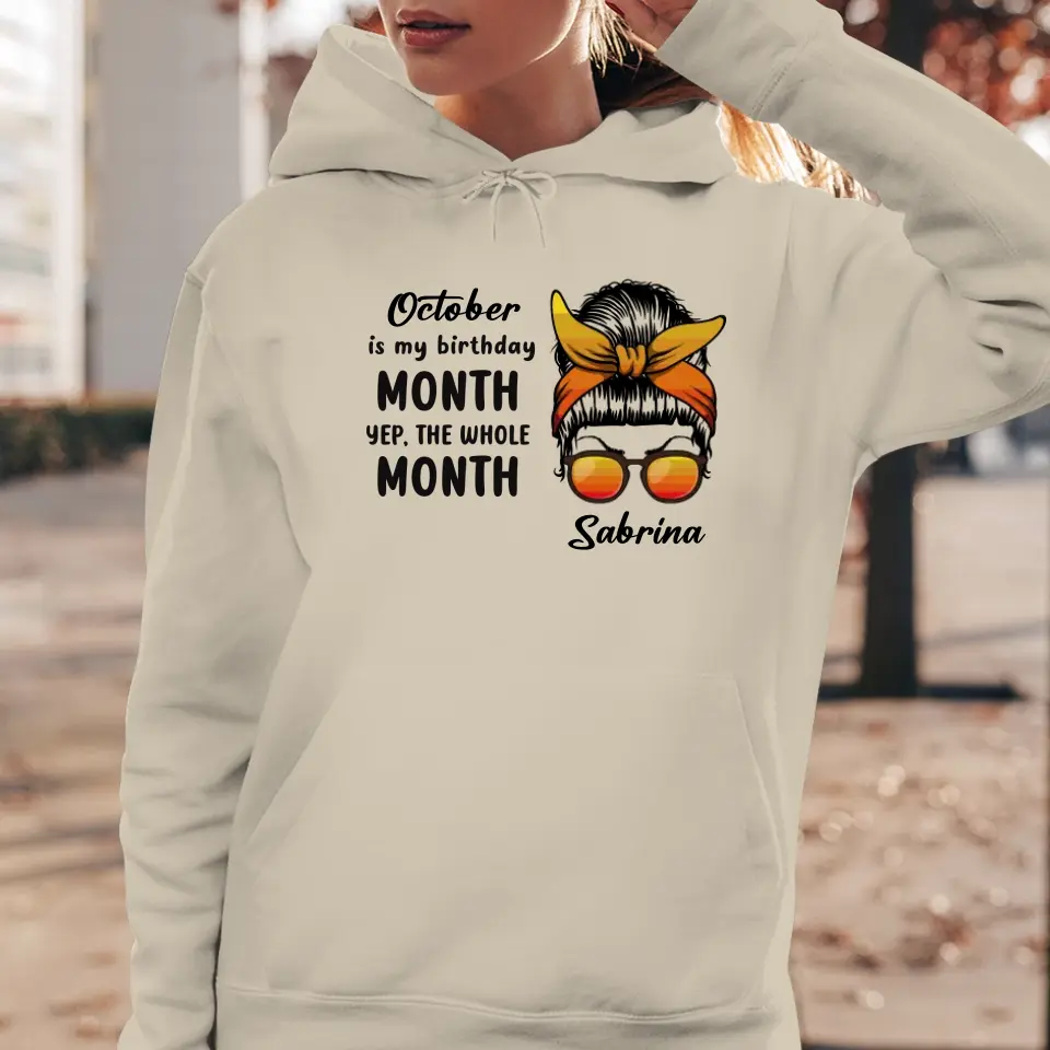 My Birthday Month  - Custom Month - Personalized Gifts For Mom - T-Shirt