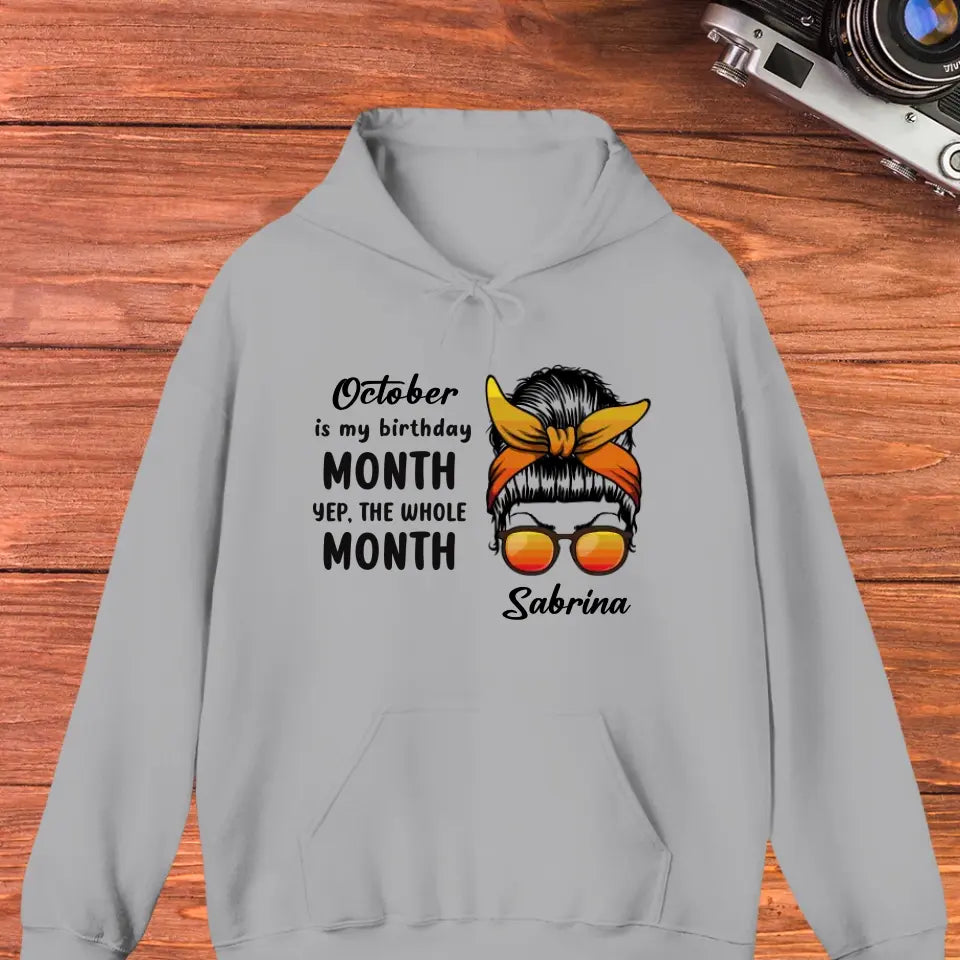 My Birthday Month  - Custom Month - Personalized Gifts For Mom - T-Shirt