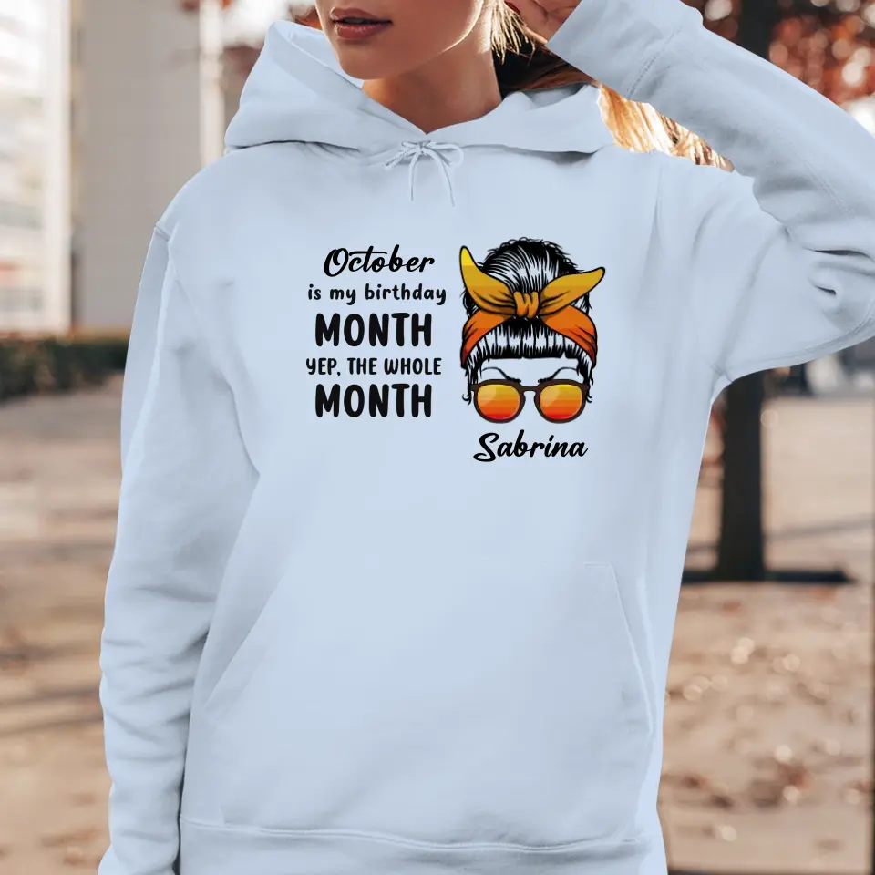 My Birthday Month  - Custom Month - Personalized Gifts For Mom - Sweater