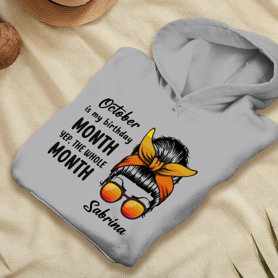 My Birthday Month  - Custom Month - Personalized Gifts For Mom - T-Shirt