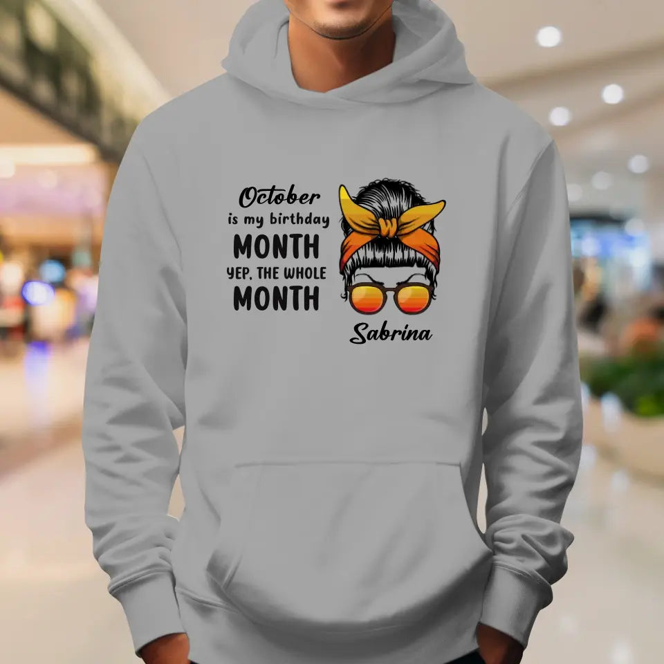 My Birthday Month  - Custom Month - Personalized Gifts For Mom - T-Shirt