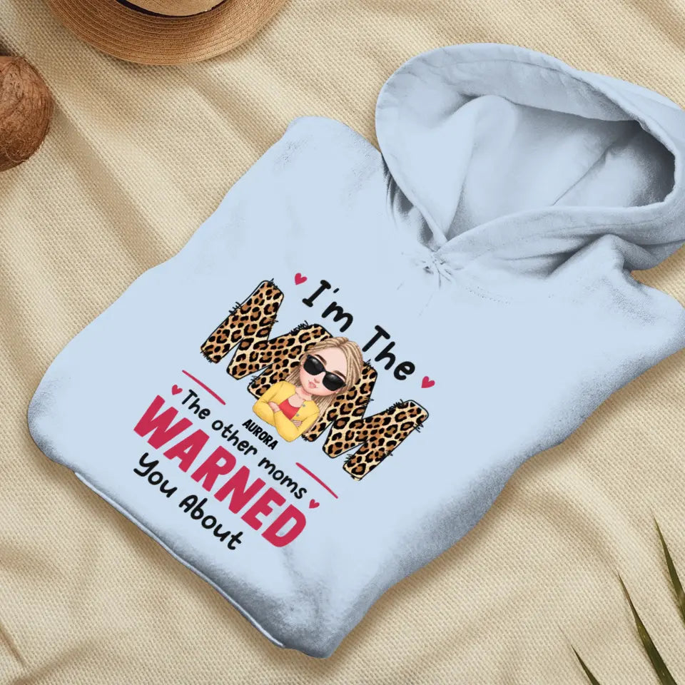 The Other Moms Warned - Custom Name - Personalized Gifts For Mom - Sweater