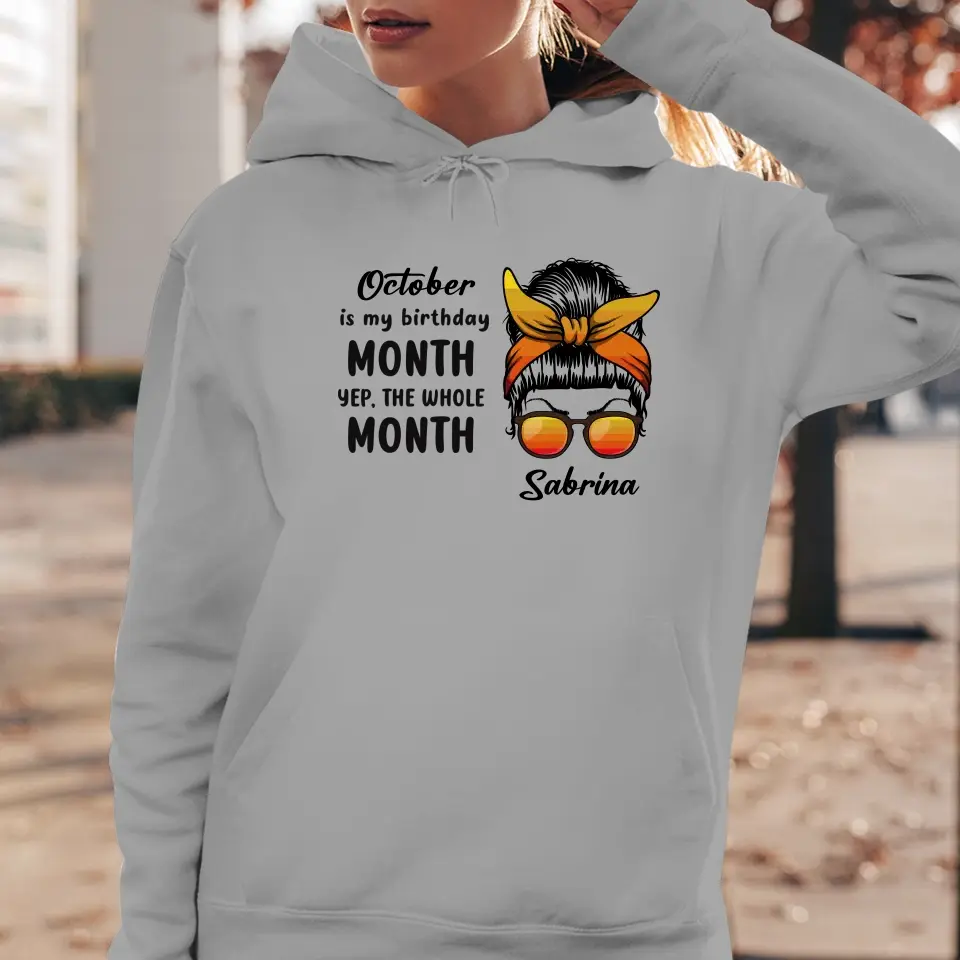 My Birthday Month  - Custom Month - Personalized Gifts For Mom - T-Shirt