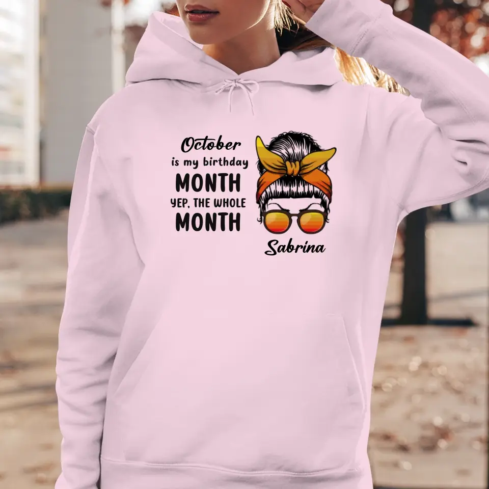 My Birthday Month  - Custom Month - Personalized Gifts For Mom - T-Shirt