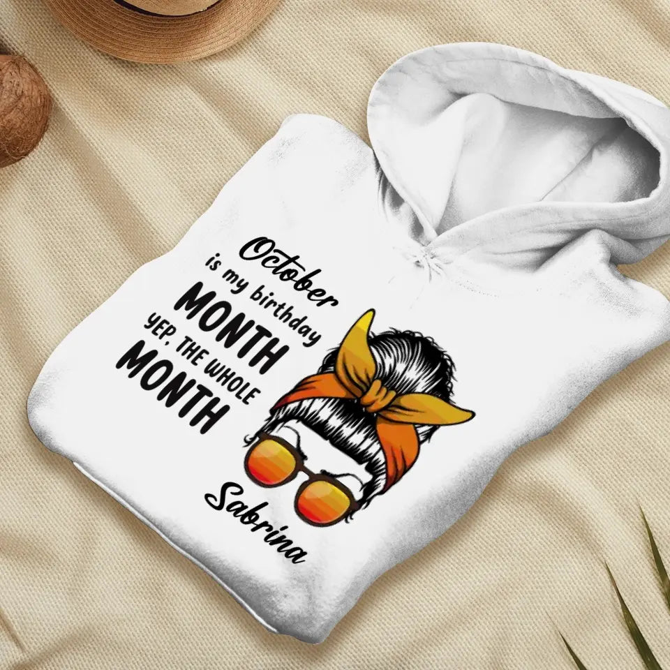 My Birthday Month  - Custom Month - Personalized Gifts For Mom - T-Shirt