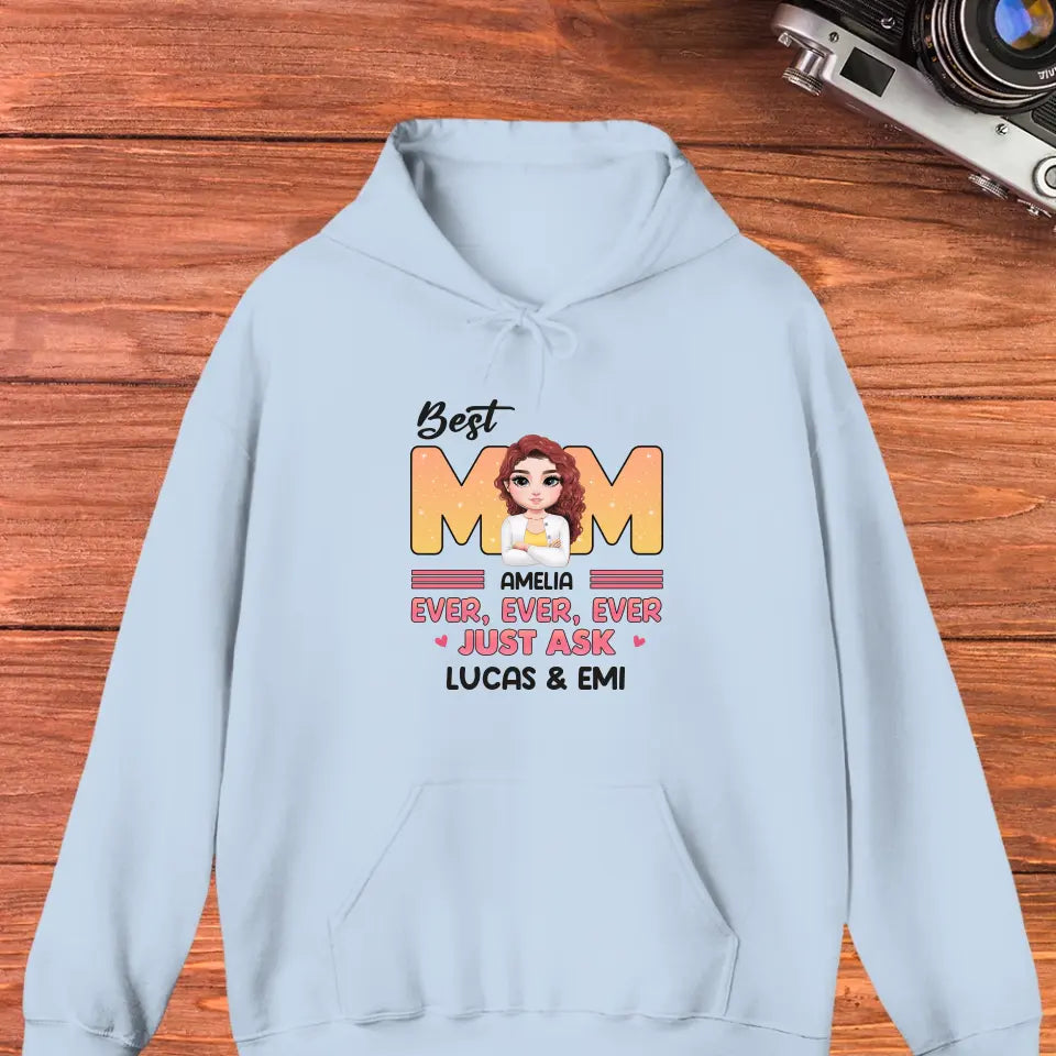 Best Mom Ever Ever Ever - Custom Name - Personalized Gifts For Mom - Sweater