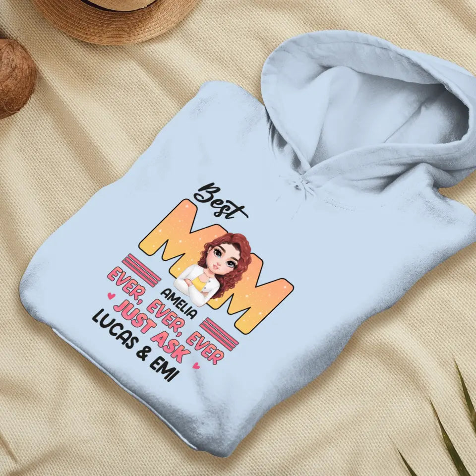 Best Mom Ever Ever Ever - Custom Name - Personalized Gifts For Mom - Sweater