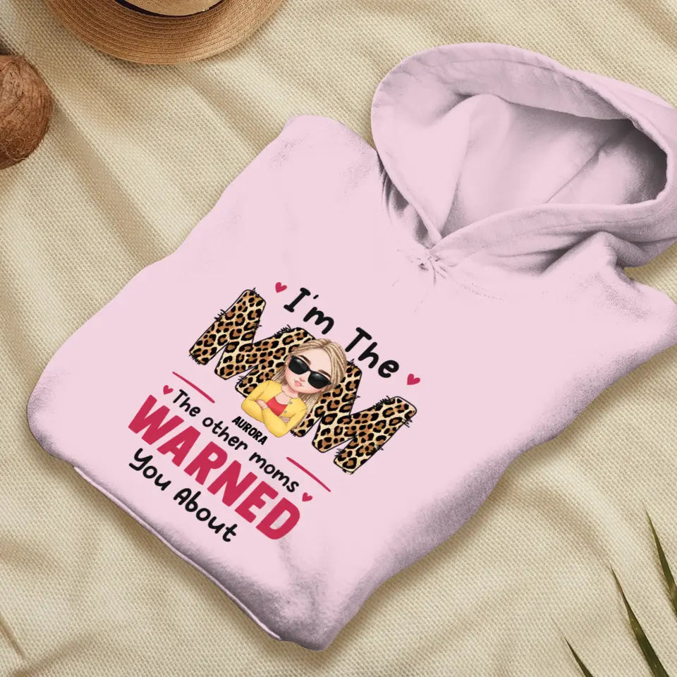 The Other Moms Warned - Custom Name - Personalized Gifts For Mom - Sweater