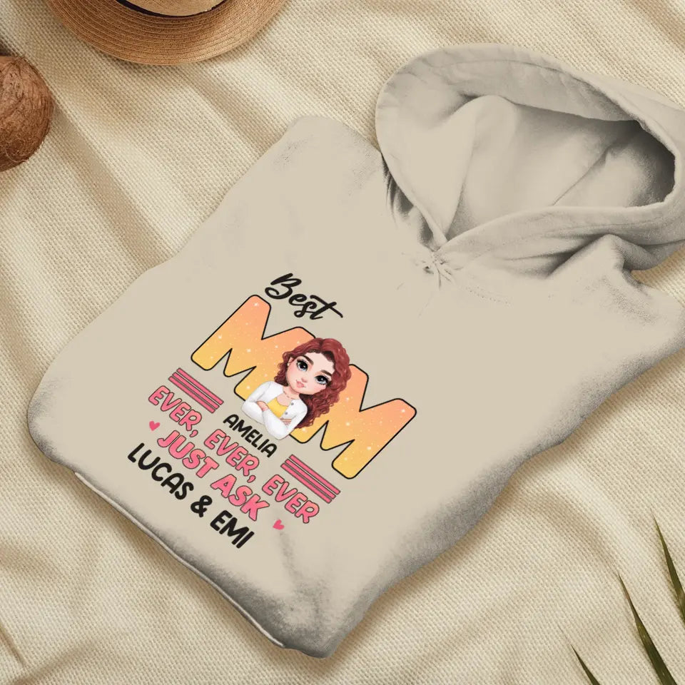 Best Mom Ever Ever Ever - Custom Name - Personalized Gifts For Mom - Sweater