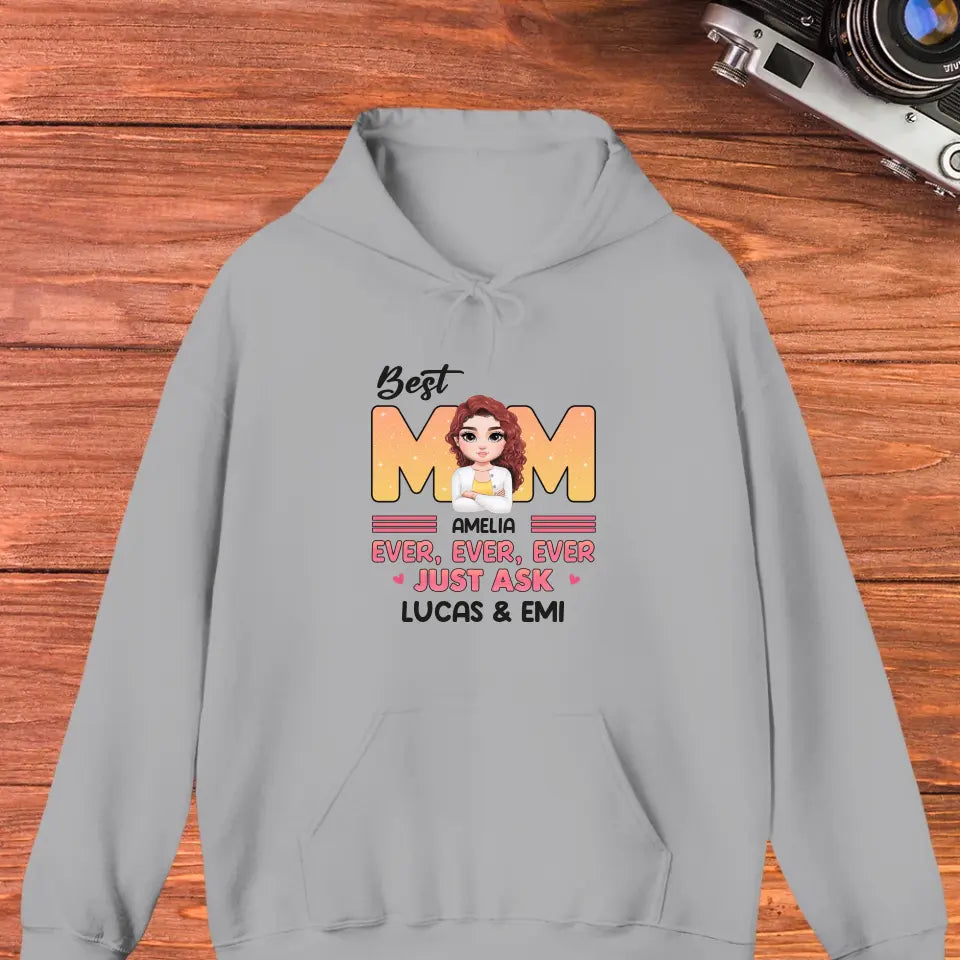 Best Mom Ever Ever Ever - Custom Name - Personalized Gifts For Mom - Sweater