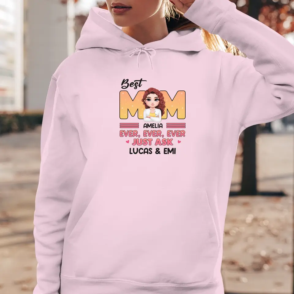 Best Mom Ever Ever Ever - Custom Name - Personalized Gifts For Mom - Sweater