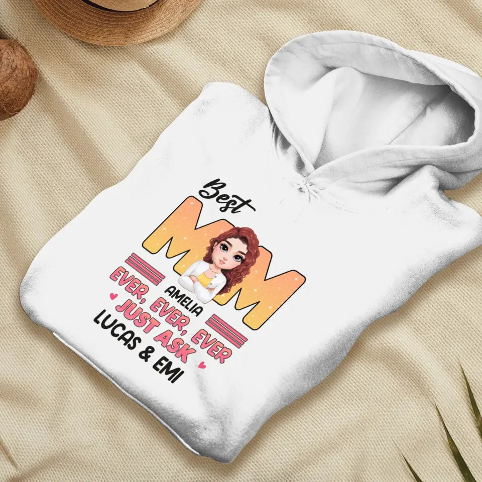 Best Mom Ever Ever Ever - Custom Name - Personalized Gifts For Mom - Sweater