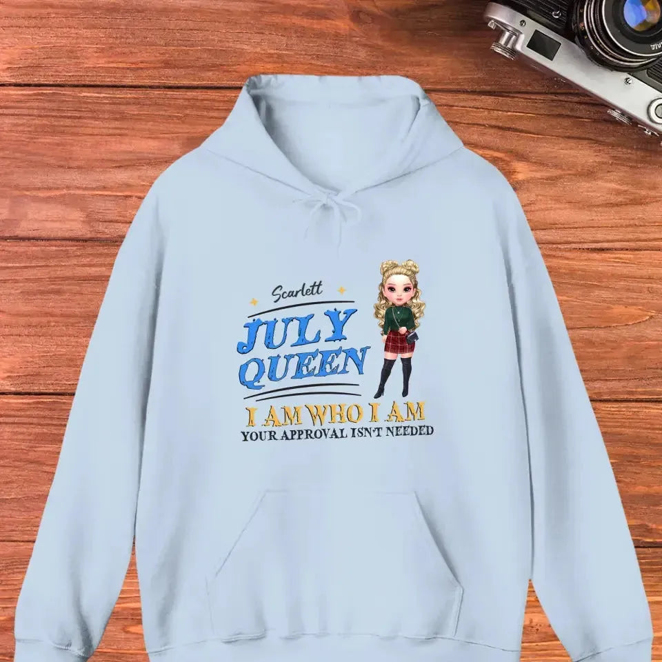 July Queen Birthday - Custom Month - Personalized Gifts For Her - Hoodie