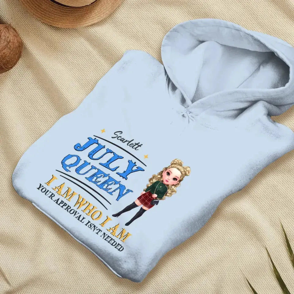 July Queen Birthday - Custom Month - Personalized Gifts For Her - Hoodie